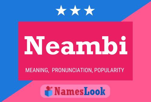 Постер имени Neambi