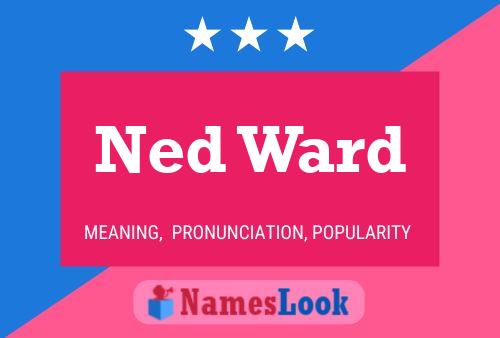 Постер имени Ned Ward