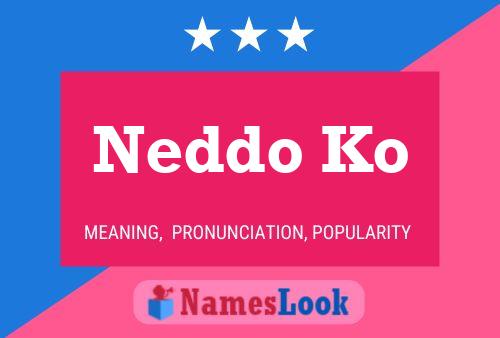 Постер имени Neddo Ko