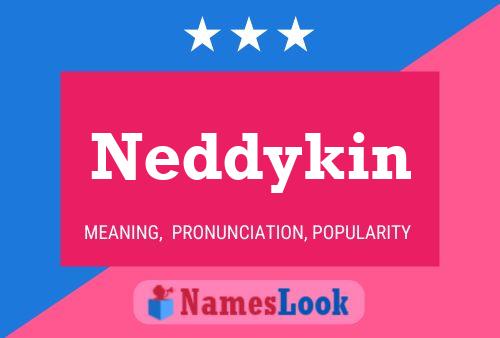 Постер имени Neddykin