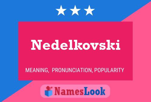 Постер имени Nedelkovski