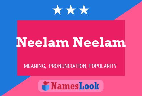 Постер имени Neelam Neelam