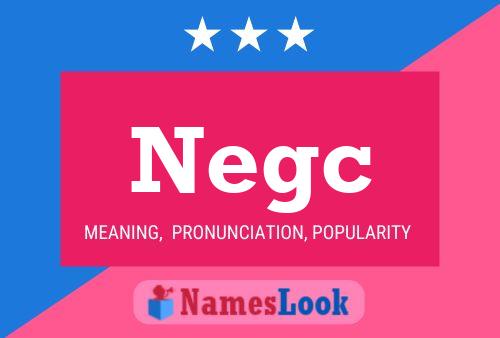 Постер имени Negc