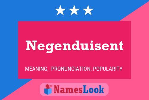 Постер имени Negenduisent