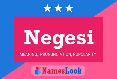 Постер имени Negesi