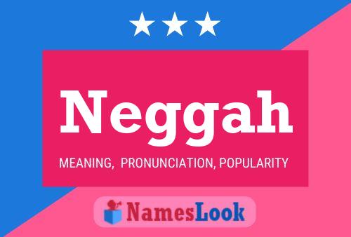 Постер имени Neggah