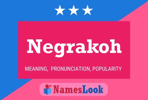 Постер имени Negrakoh