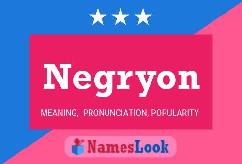 Постер имени Negryon