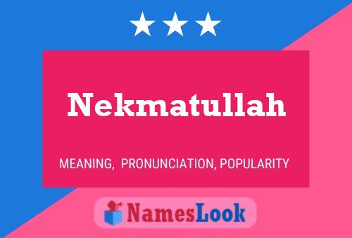 Постер имени Nekmatullah