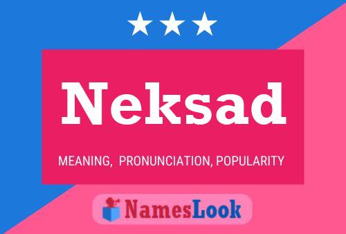 Постер имени Neksad