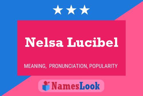 Постер имени Nelsa Lucibel