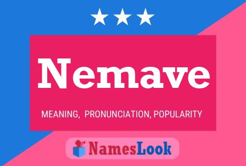 Постер имени Nemave