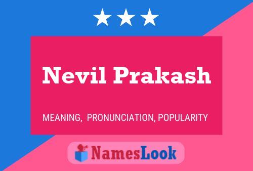 Постер имени Nevil Prakash