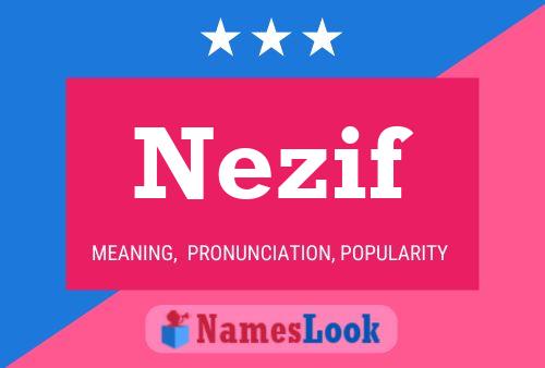 Постер имени Nezif