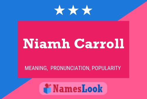 Постер имени Niamh Carroll