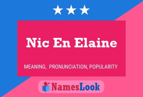 Постер имени Nic En Elaine