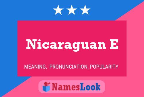 Постер имени Nicaraguan E