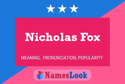 Постер имени Nicholas Fox