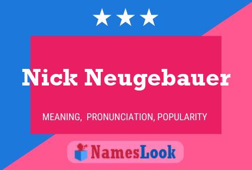 Постер имени Nick Neugebauer