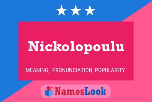 Постер имени Nickolopoulu