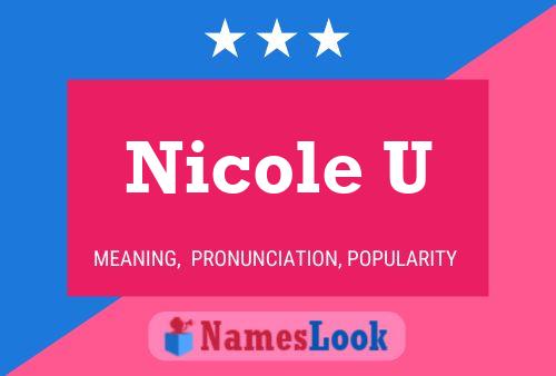 Постер имени Nicole U