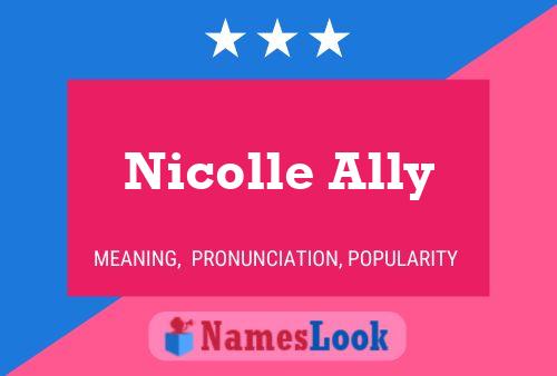 Постер имени Nicolle Ally