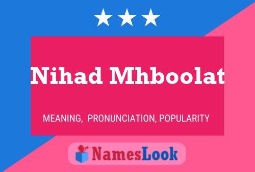 Постер имени Nihad Mhboolat