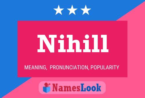 Постер имени Nihill