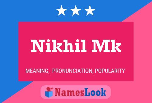 Постер имени Nikhil Mk