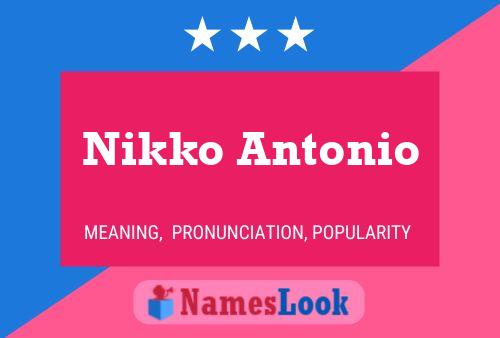 Постер имени Nikko Antonio