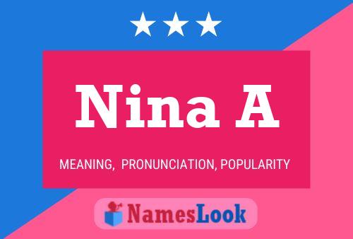 Постер имени Nina A