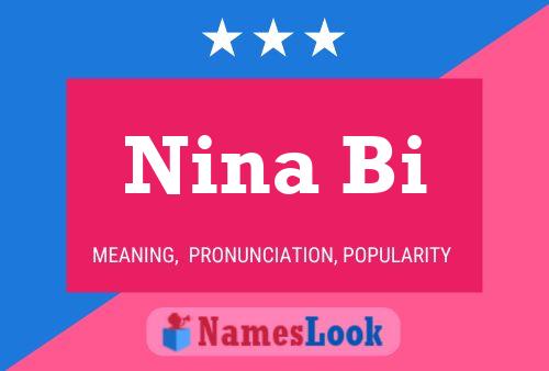 Постер имени Nina Bi