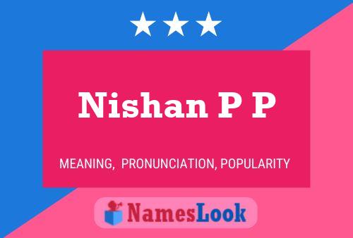 Постер имени Nishan P P