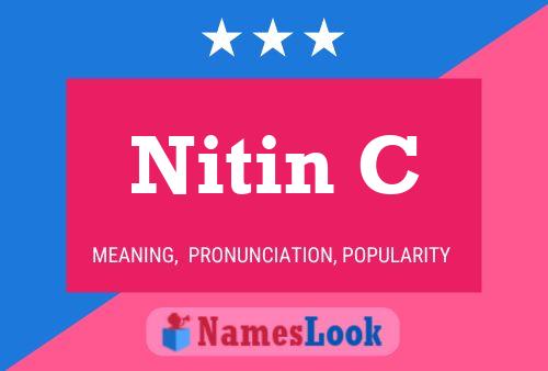 Постер имени Nitin C