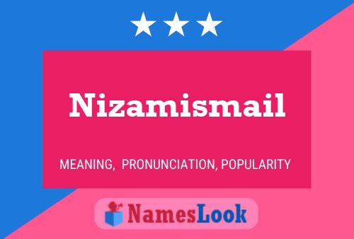 Постер имени Nizamismail