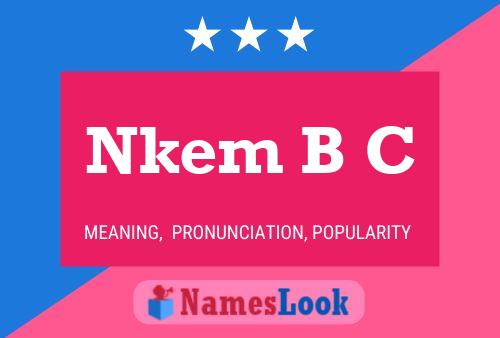 Постер имени Nkem B C