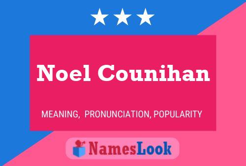 Постер имени Noel Counihan