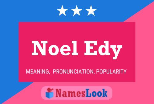 Постер имени Noel Edy