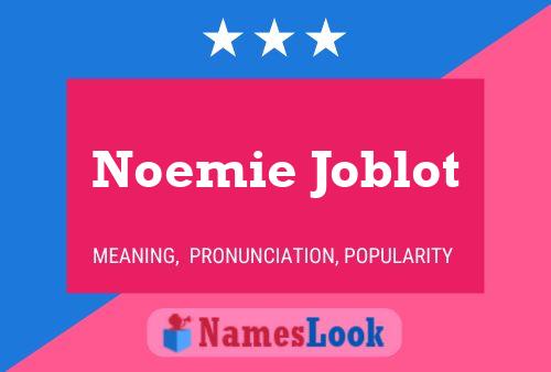 Постер имени Noemie Joblot