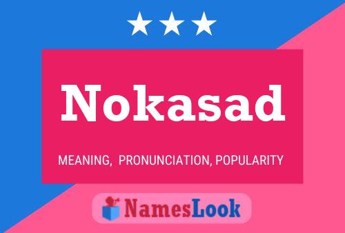 Постер имени Nokasad