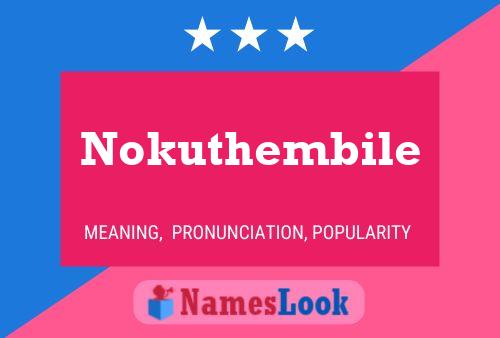 Постер имени Nokuthembile