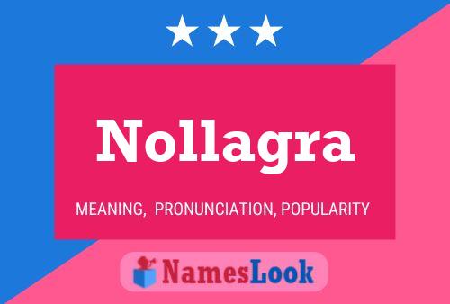 Постер имени Nollagra