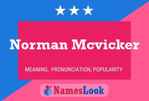 Постер имени Norman Mcvicker