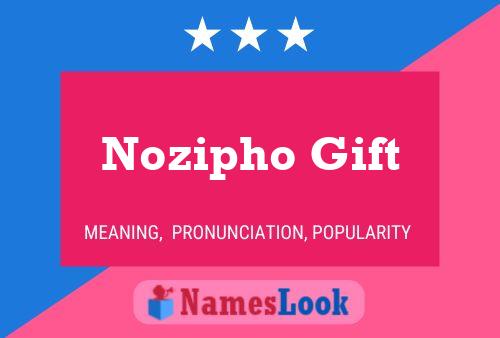 Постер имени Nozipho Gift