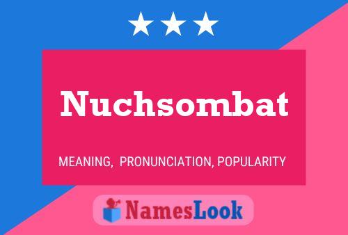 Постер имени Nuchsombat