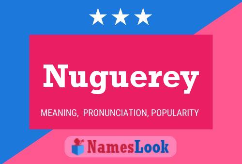 Постер имени Nuguerey