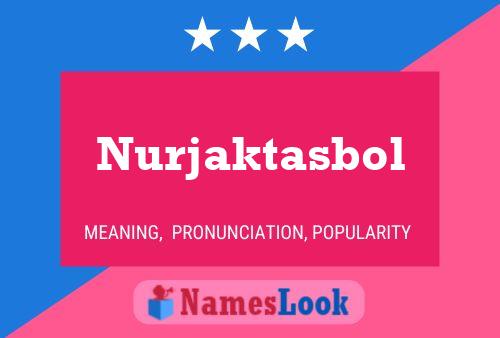 Постер имени Nurjaktasbol