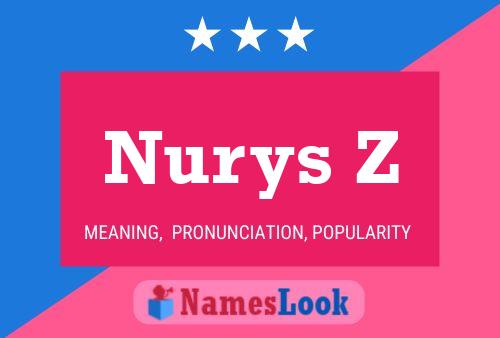 Постер имени Nurys Z