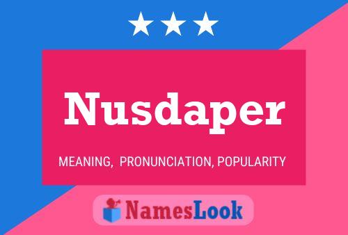 Постер имени Nusdaper