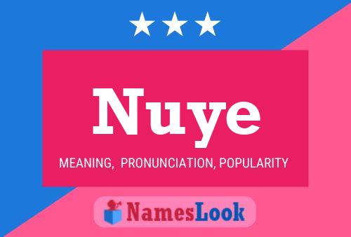 Постер имени Nuye